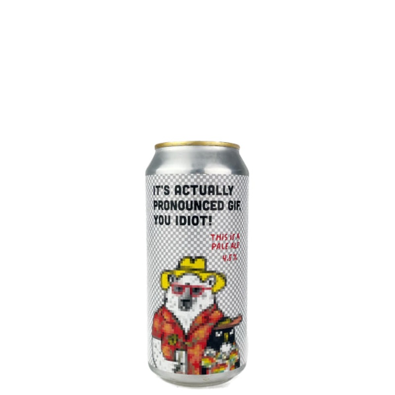 Its Actually Pronounced Gif, You Idiot! Pretty Decent Beer Co