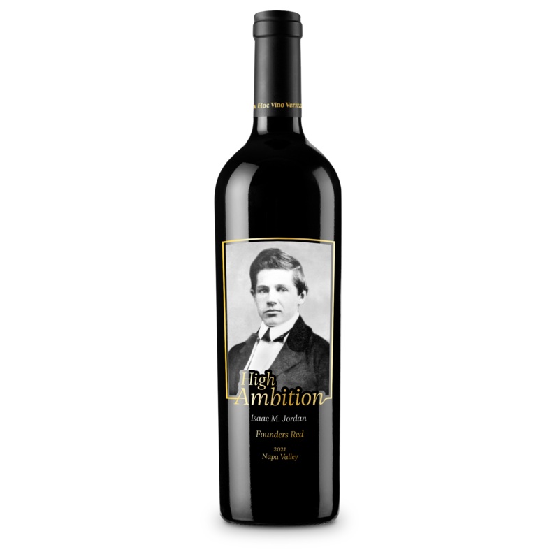 Founders Red – Isaac M. Jordan “High Ambition” – 2021 Red Wine – Napa Valley